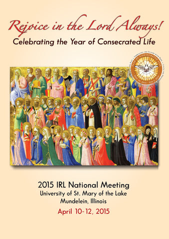 2015 IRL National Meeting: Rejoice in the Lord Always!