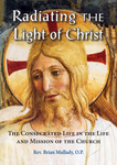 Radiating the Light of Christ: 3-CD Set