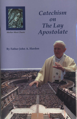 Catechism on the Lay Apostolate