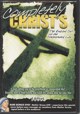 Completely Christ's I: The Radical Call of the Consecrated Life