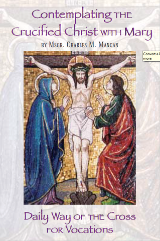 Contemplating the Crucified with Mary: Way of the Cross