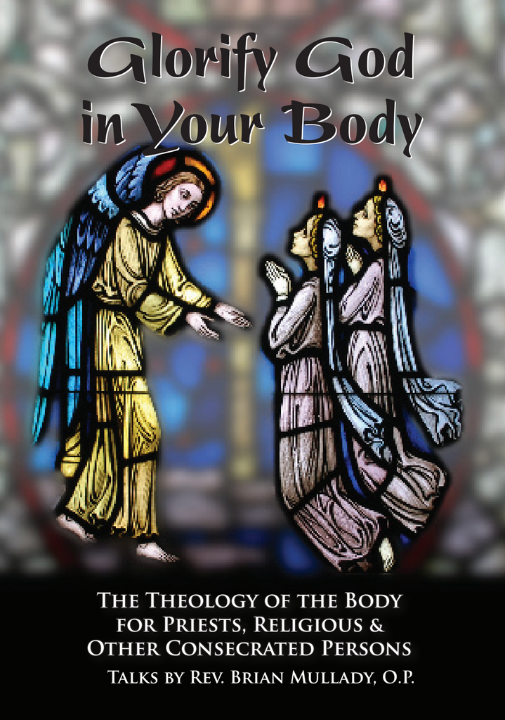 Glorify God in Your Body: 3-CD Set – IRL Catalog