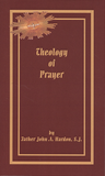Theology of Prayer